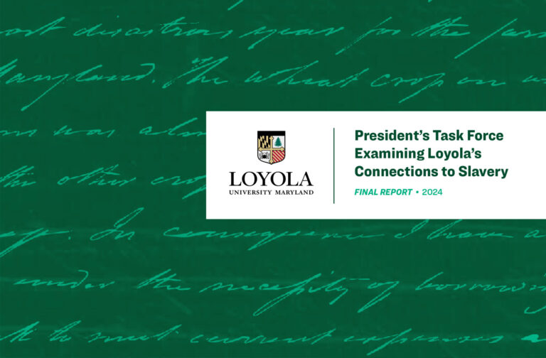 Loyola University of Maryland Publishes Report on Its Ties to Slavery
