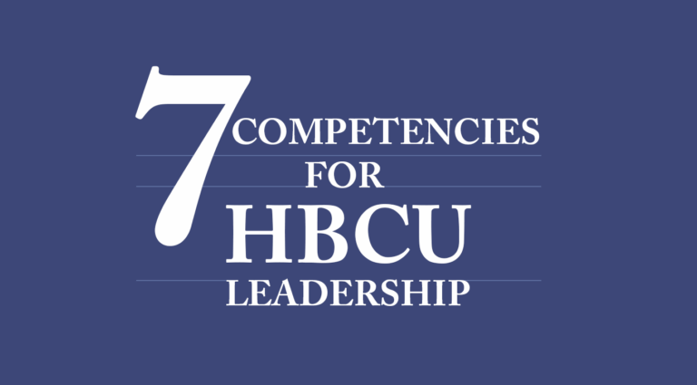 Seven Competencies for HBCU Leadership: Key Habits in Self-Development